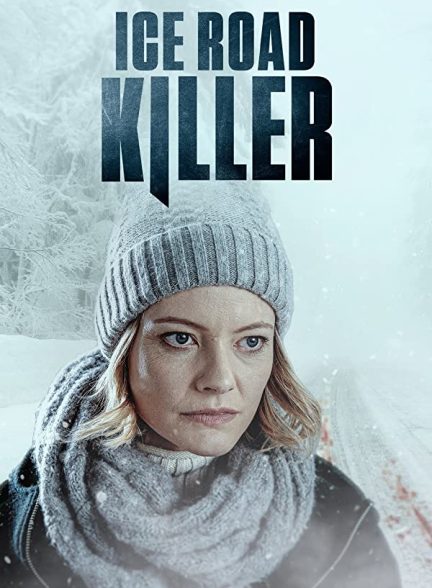 فیلم Ice Road Killer 2022