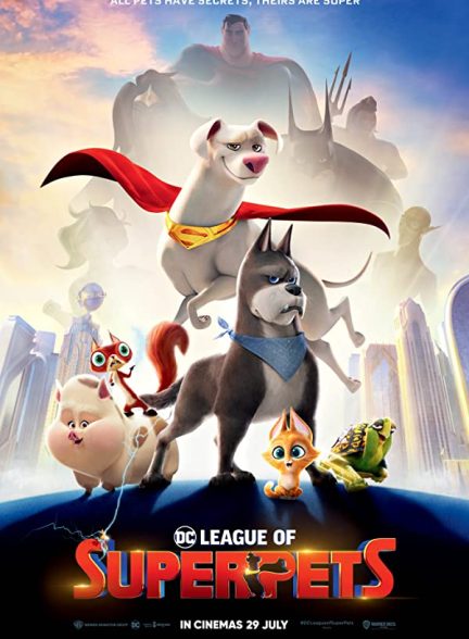 DC League of Super-Pets 2022 | دی سی _ لیگ سوپر حیوانات خانگی