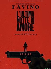 فیلم Last Night of Amore 2023  | آخرین شب آمور