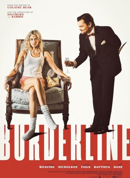 فیلم Borderline 2025 | شخصیت مرزی