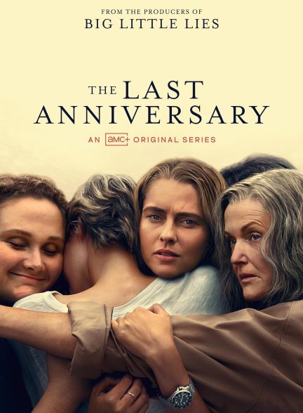 سریال The Last Anniversary | آخرین سالگرد