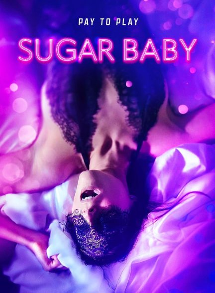 فیلم Sugar Baby 2024 | شوگر بیبی