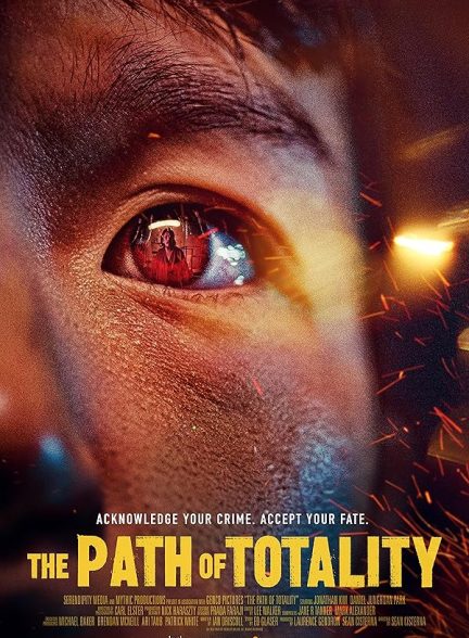 فیلم The Path of Totality 2024 | مسیر تمامیت