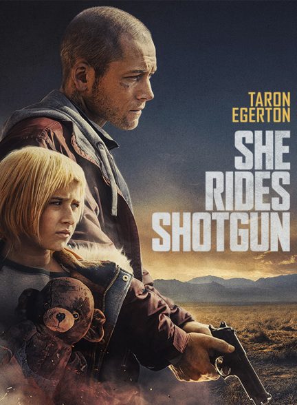 فیلم She Rides Shotgun 2025 | او شاتگان به همراه دارد